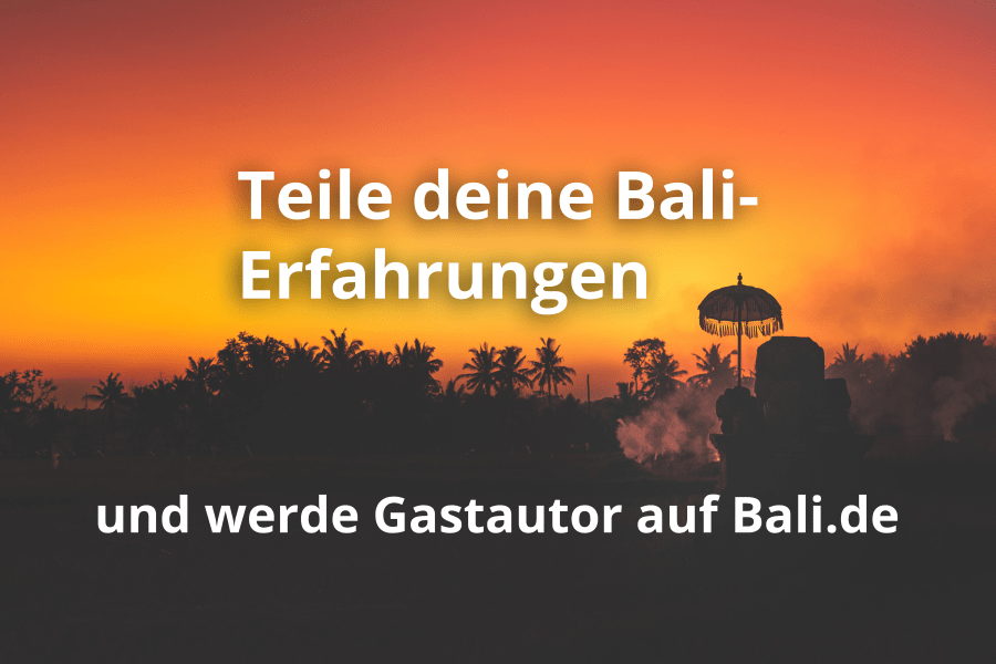 gastautor-werden Gastautor bei Bali.de werden